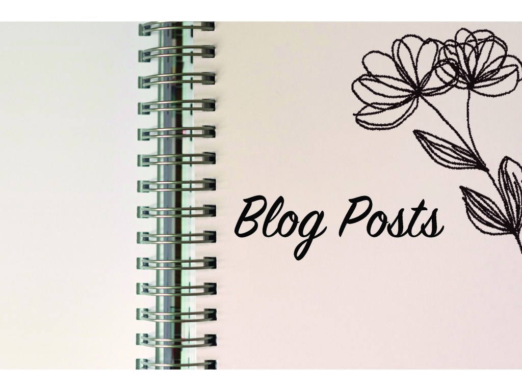 A close-up of a spiral-bound notebook page with a handwritten title 'Blog Posts' and a sketch of flowers on the side.